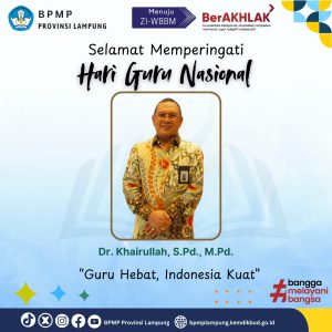 BPMP Lampung Gelar Upacara Peringatan Hari Guru Nasional